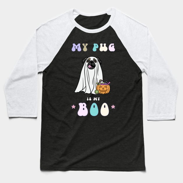 Pug is My Boo Pastel Ghost Dog Halloween Design Baseball T-Shirt by bbreidenbach